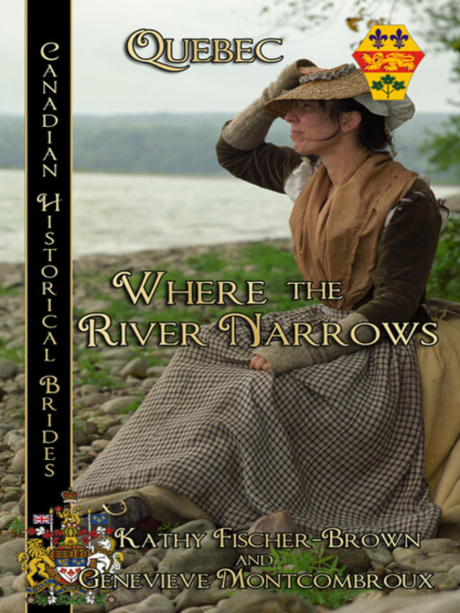 Title details for Where the River Narrows: Quebec by Genevieve Montcombroux - Available